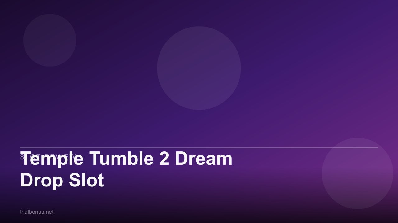 Temple Tumble 2 Dream Drop Slot review
