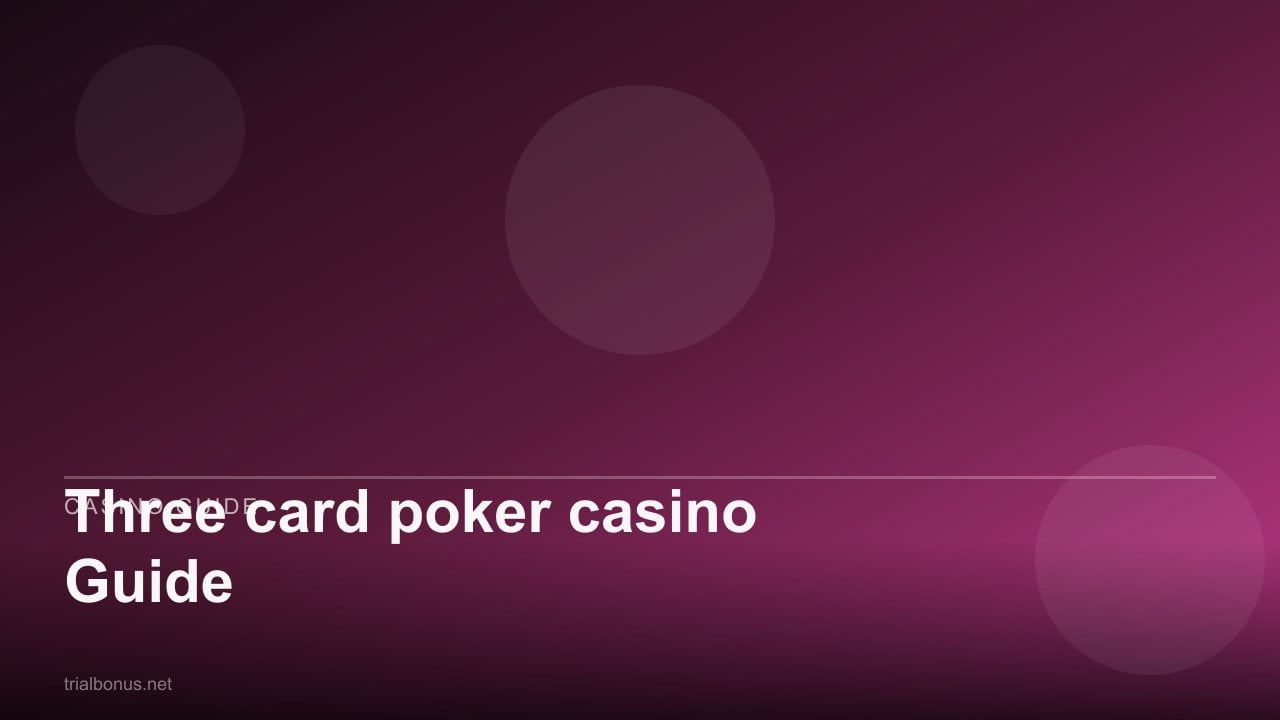 Three card poker casino Guide review