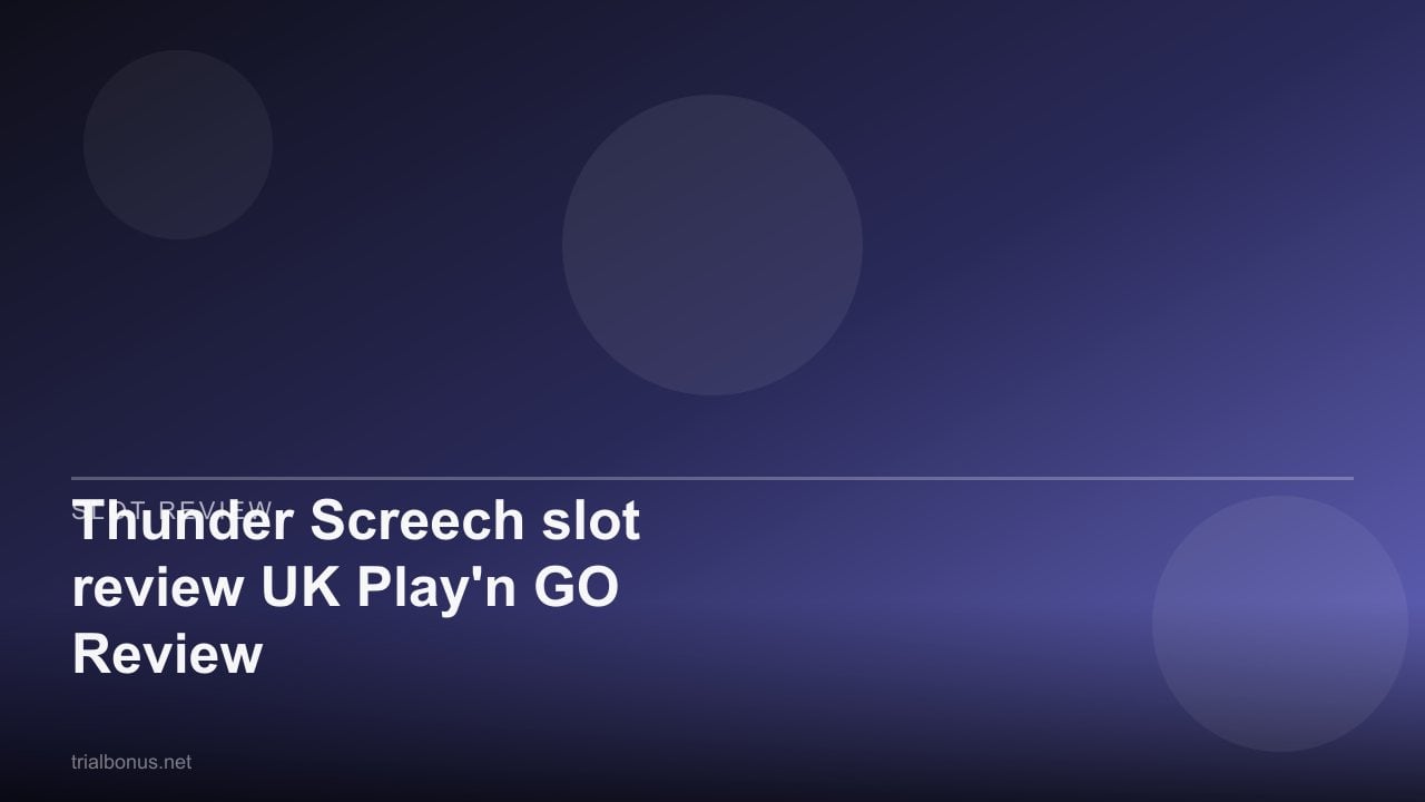 Thunder Screech slot review UK Play'n GO Review review