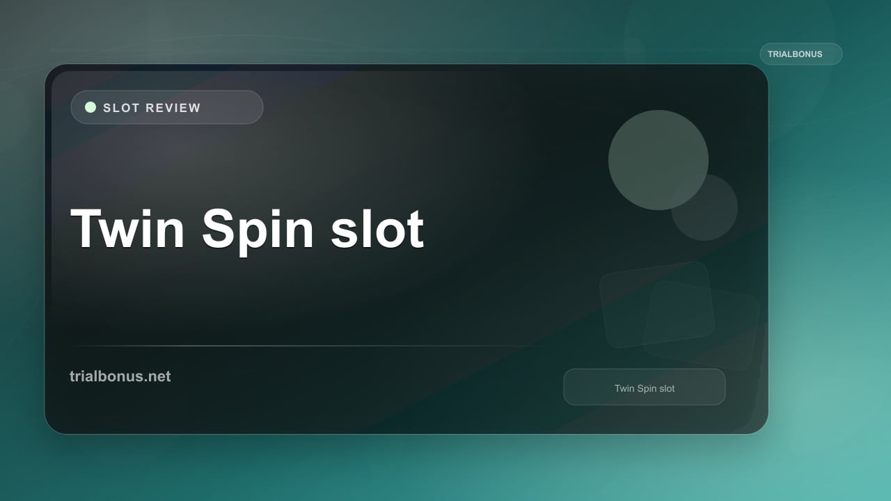 Twin Spin slot review UK Review review