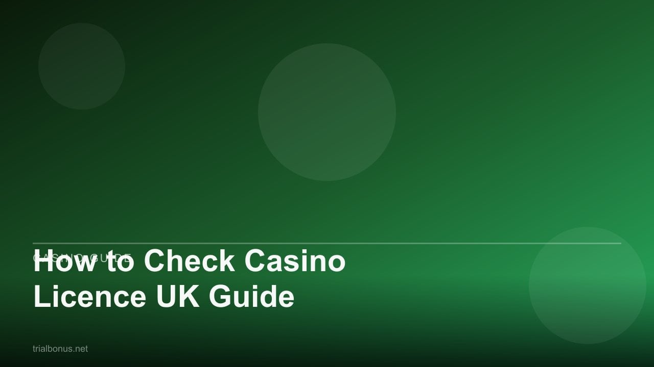 How to Check Casino Licence UK Guide review