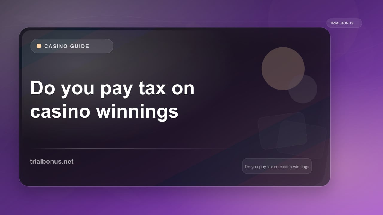 Do you pay tax on casino winnings UK review