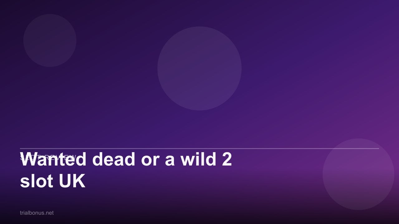 Wanted dead or a wild 2 slot UK review