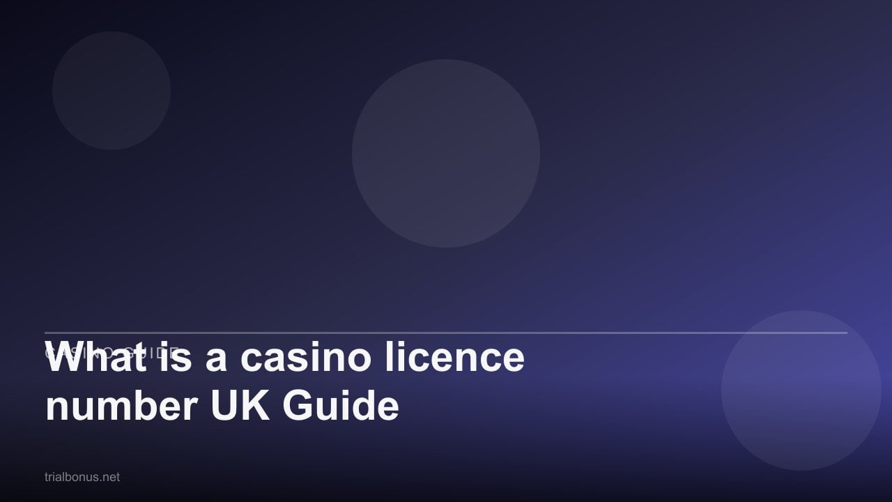 What is a casino licence number UK Guide review