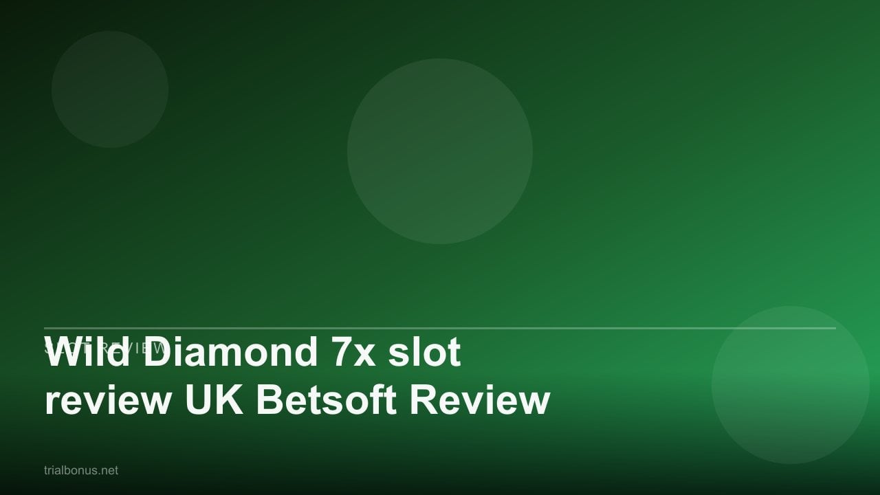 Wild Diamond 7x slot review UK Betsoft Review review