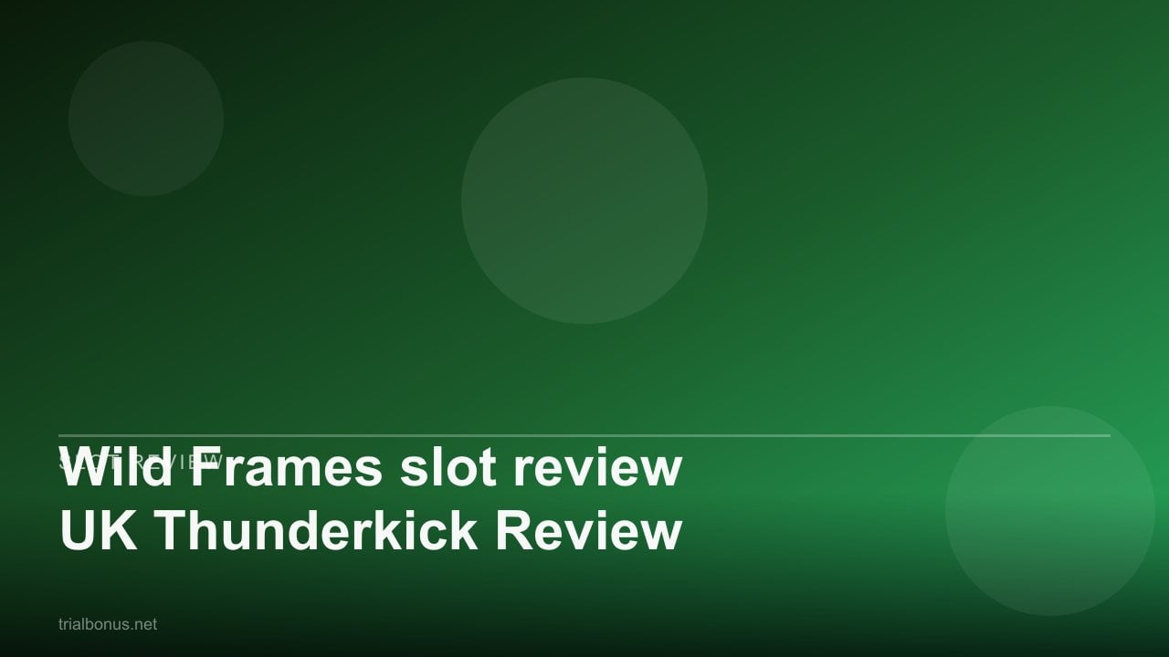 Wild Frames slot review UK Thunderkick Review review