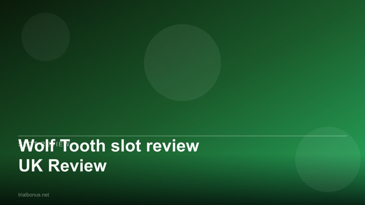 Wolf Tooth slot review UK Review review